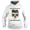 Easily Distracted By Cats And Skulls shirt
