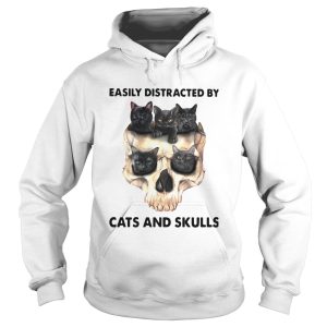 Easily Distracted By Cats And Skulls shirt