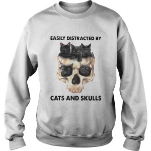 Easily Distracted By Cats And Skulls shirt