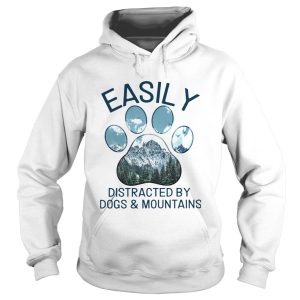 Easily Distracted By Dogs And Mountains shirt 1