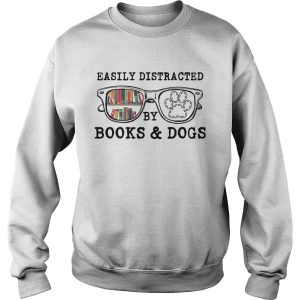 Easily distracted by books and dogs paw shirt 2