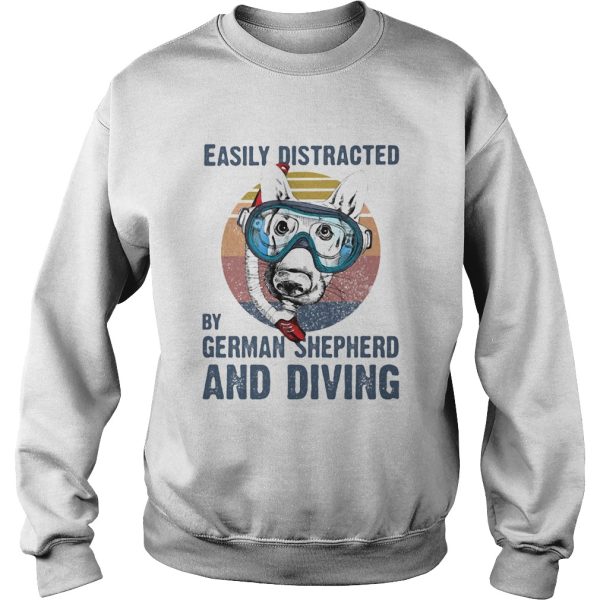 Easily distracted by german shepherd and scuba diving vintage retro shirt