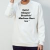 Eatin sleeping breathin madison beer Inc shirt
