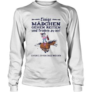 Einige Mdchen Gehen Reiten Und Trinken Zu Viel Ich Bins Ich Bin Einige Madchen shirt 2