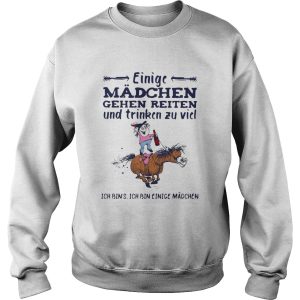 Einige Mdchen Gehen Reiten Und Trinken Zu Viel Ich Bins Ich Bin Einige Madchen shirt 3