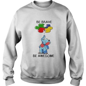 Elephant Autism Be Brave Be Awesome shirt 2