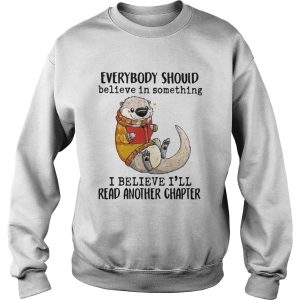 Everybody Should Believe In Something I Believe Ill Read Another Chapter shirt 2