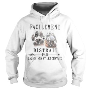 Facilement distrait par les chiens et les chevaux shirt 1