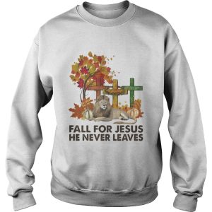 Fall for Jesus he never leaves Lion shirt 2