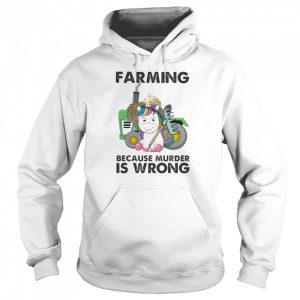 Farming Because Murder Is Wrong Unicorn shirt 3