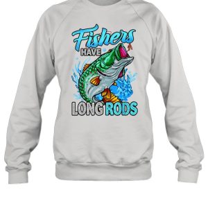 Fishers have long Rods Bass Fishing For Fisherman shirt 2