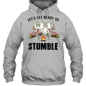 Flamingo Let's Get Ready To Stumble Camping T shirt 3