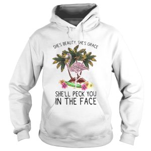 Flamingo shes beauty shes grace shell peck you in the face flowers shirt 1