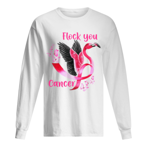 Flock You Cancer Flamingo Breast Cancer Awareness T-Shirt