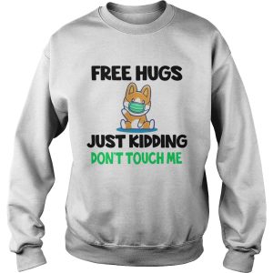 Free Hugs Just Kidding Dont Touch Me shirt