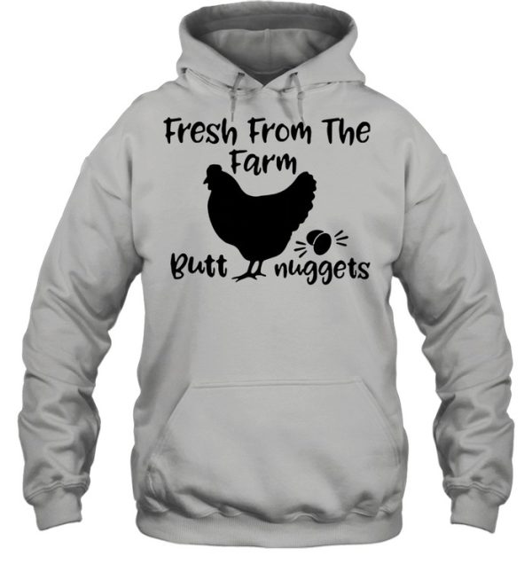 Fresh From The Farm Butt Nuggets Shirt