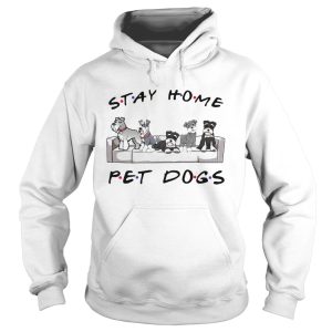 Friends Stay Home Pet Dogs shirt 1