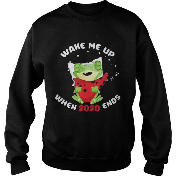 Frog Wake Me Up When 2020 Ends shirt