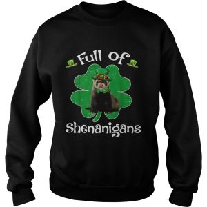 Full Of Shenanigans Ferret St Patricks Day Gifts shirt 2