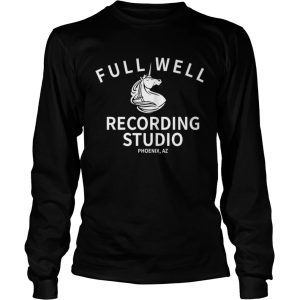 Full well recording studio Phoenix Az shirt