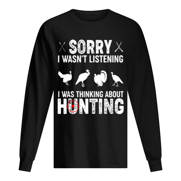 Funny Turkey Hunting Gift for Rifle and Bow Hunters shirt