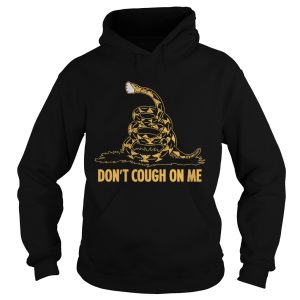 Gadsden Flag Dont Cough On Me shirt 1