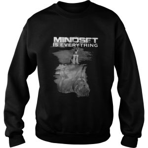 German shepherd mindset is everything shirt 2