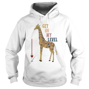 Giraffe Drink Wine Get On My Level shirt 1