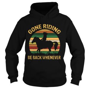 Girl Gone Riding Be Back Whenever Vintage shirt 1