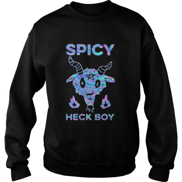 Goat Spicy Heck Boy shirt