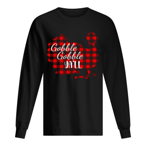 Gobble Gobble Yall Ya'll Red Plaid Thanksgiving Turkey shirt 1