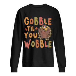 Gobble Till You Wobble Funny Thanksgiving Turkey Magnet shirt 2