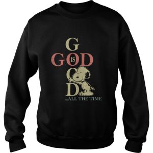 God is good all the time Snoopy shirt 2