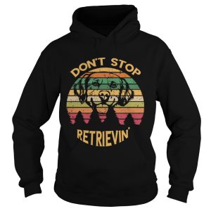 Golden Retriever Lover Don’t Stop Retrievin’T-Shirt