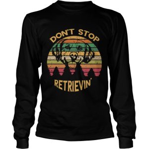 Golden Retriever Lover Don't Stop Retrievin'T Shirt 2