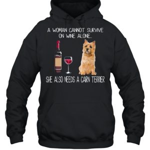 Good A Woman Also Needs A Cairn Terrier shirt 3