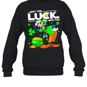 Goofy May The Luck Be With You Patrick Day Shirt