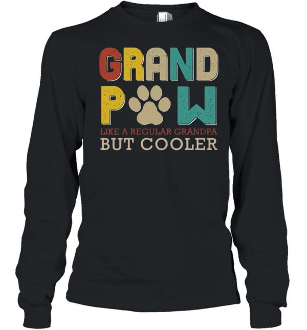 Grand Pow Like A Regular Grandpa But Cooler Shirt