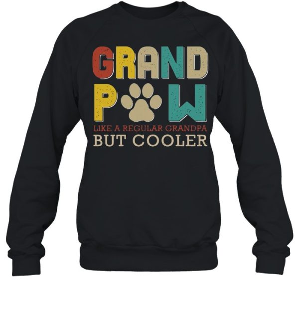 Grand Pow Like A Regular Grandpa But Cooler Shirt