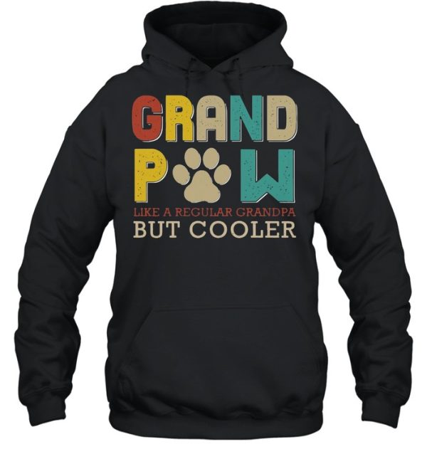 Grand Pow Like A Regular Grandpa But Cooler Shirt