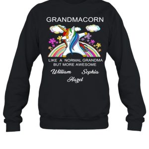 Grandmacorn Like A Normal Grandma But More Awesome William Sophia Hazel shirt