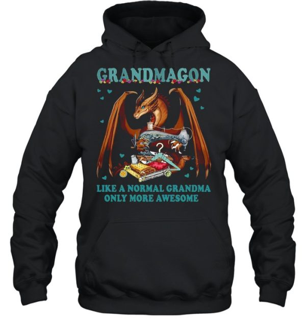 Grandmagon On Like Normal Grandma Only More Awesome T-shirt