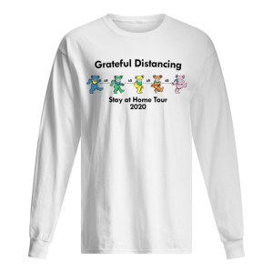 Grateful Distancing Stay At Home Tour 2020 shirt 1