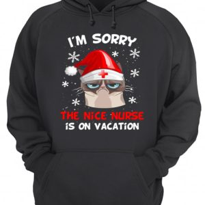 Grumpy Cat I'm Sorry The Nice Nurse Is On Vacation Christmas shirt 3