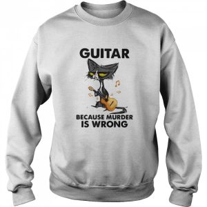 Guitar Because Murder IS Wrong Cat Shirt 2