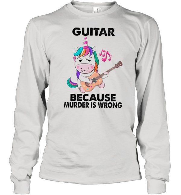 Guitar Because Murder Is Wrong shirt