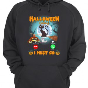 Halloween Calling I Must Go Funny Cat Lover Gift T Shirt 3