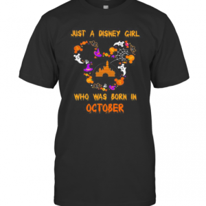 Halloween Mickey Mouse Just A Disney Girl Who Was Born In October T-Shirt