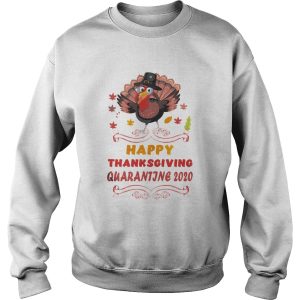 Happy Thanksgiving Turkey Quarantine 2020 shirt 3