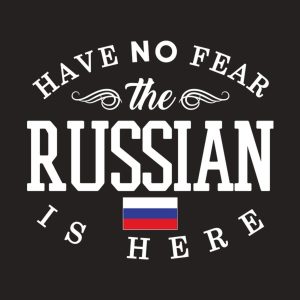 Have no fear The Russian is here T shirt 2